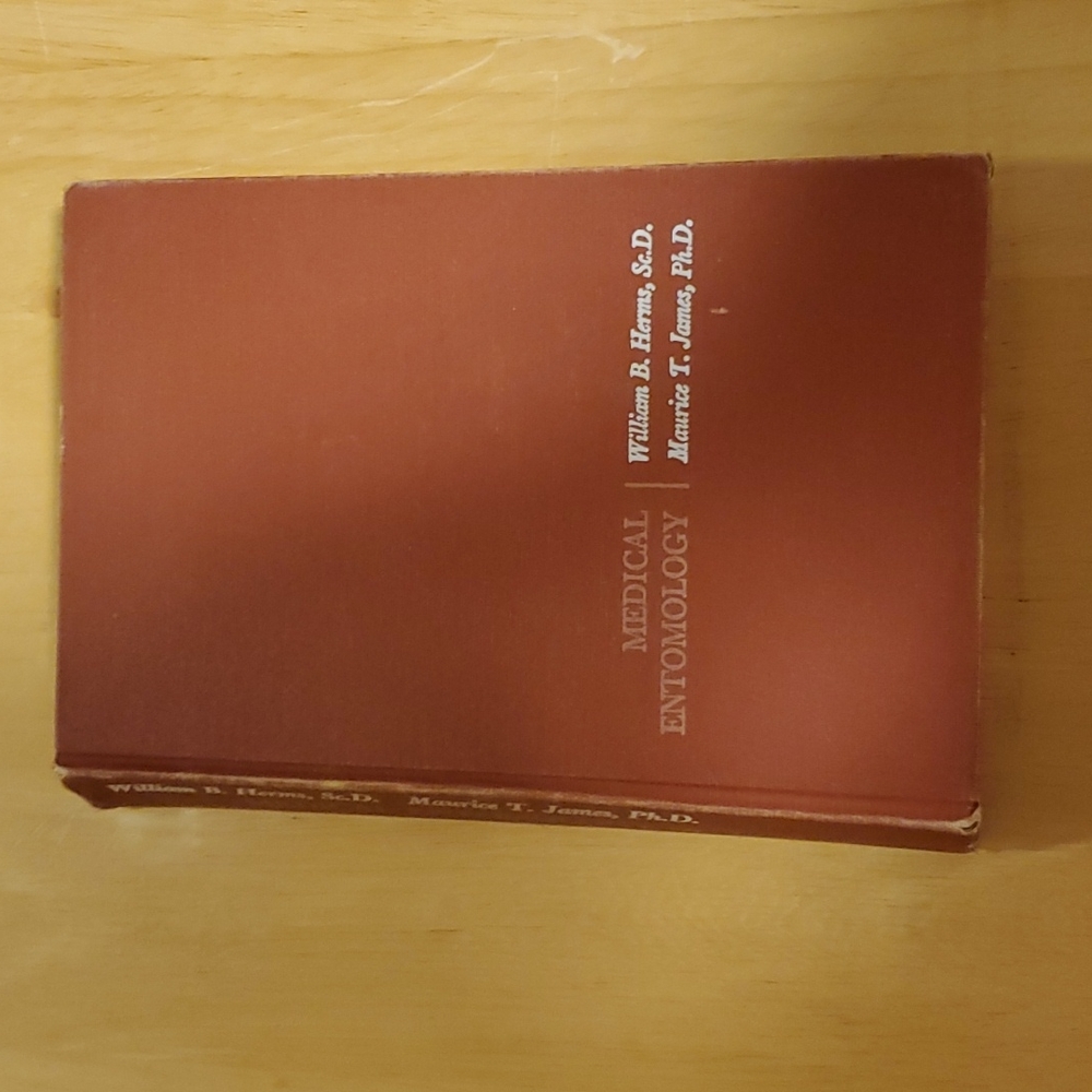 Medical Entomology Fifth Edition by William B. Herms and Maurice T. James
